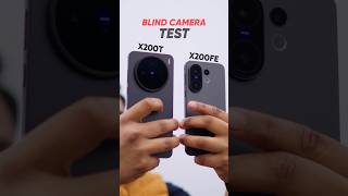 vivo X200T vs vivo X200 Fe Blind Camera test challenge 🔥 #vivox200t #vivox200fe #smartphone #shorts