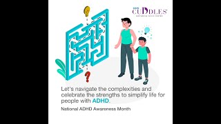 National ADHD Awareness Month | KIMS Cuddles