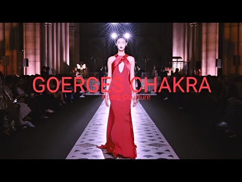 GOERGES CHAKRA HUATE COURTURE//SPRING SUMMER 2024-25