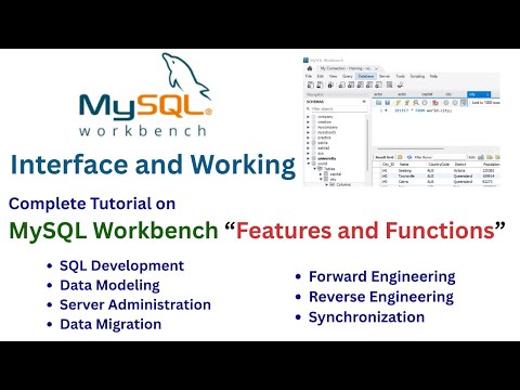 MySQL Workbench Interface and Working (Functions) - SQL Development, Data Modeling, S Administration