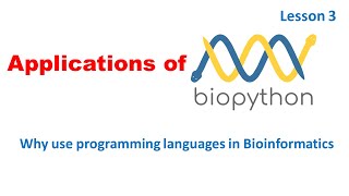 Biopython Course | Applications of Biopython || Lesson 3