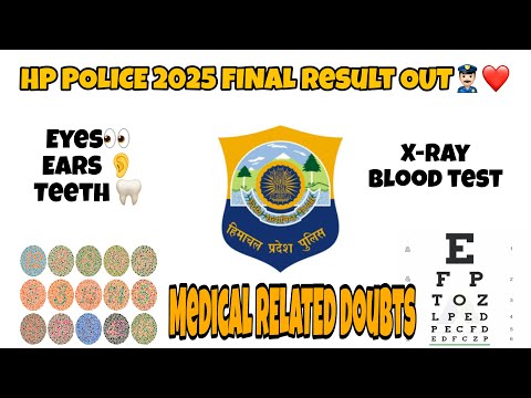 HP POLICE 2025 🥳MEDICAL RELATED DOUBTS👮🏻‍♂️❤️#hppolice2025 #hppolicebharti #hppolicemedical