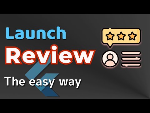 Flutter Launch Review - App Rating the Easy Way - 2022