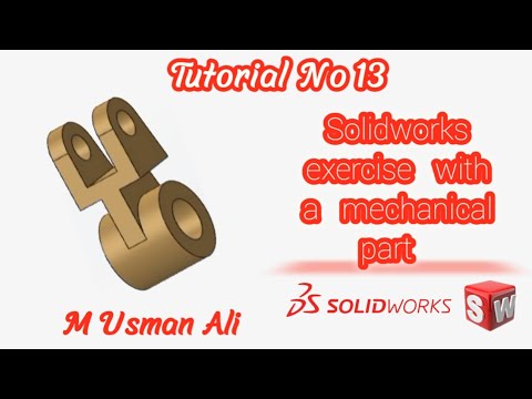 Solidworks exercise with a mechanical part