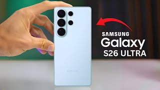 Samsung Galaxy S26 Ultra – INSANE New Upgrades Revealed!