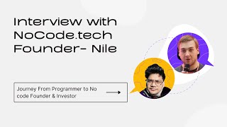 Conversation with Nile | NoCode.tech | No Code Tool