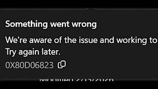 Fix Microsoft Store Error Code 0X80D06823 Something Went Wrong On Windows PC