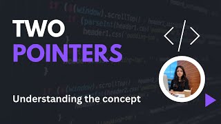 TWO POINTERS | Understanding the Concept | Solving NeetCode150 Questions | DSA in Python