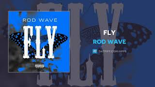Rod Wave - Fly (AUDIO)
