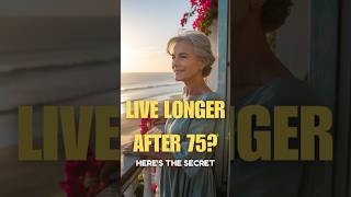 3 Signs You’ll Live Longer After 75 – Science Reveals! #Longevity #HealthyAging #Over75Tips