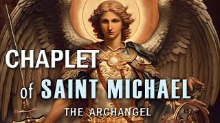 Chaplet of Saint Michael the Archangel in Song, Sing the "Angelic Rosary" for Protection & Help
