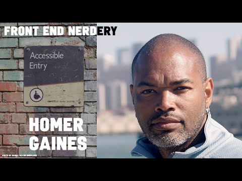 Front End Nerdery Podcast - Season 1, Episode 2 - Homer Gaines