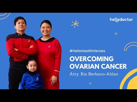 Ria Berbano-Ablan: Overcoming Ovarian Cancer