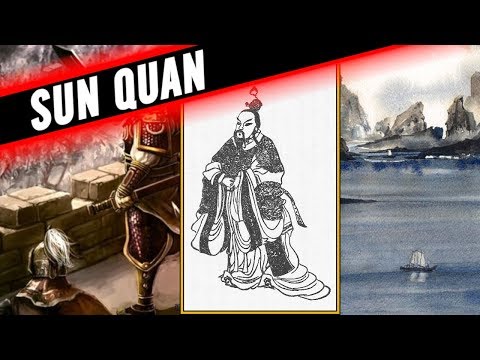 WHO WAS SUN QUAN - SUN QUAN DOCUMENTARY PART 2