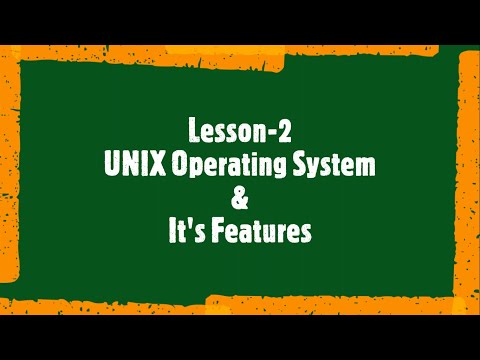 Lesson-2 UNIX Operating System & It's features
