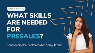 What Skills Are Needed For Presales?