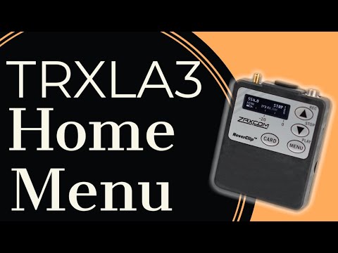 Home Menu on Zaxcom TRXLA3