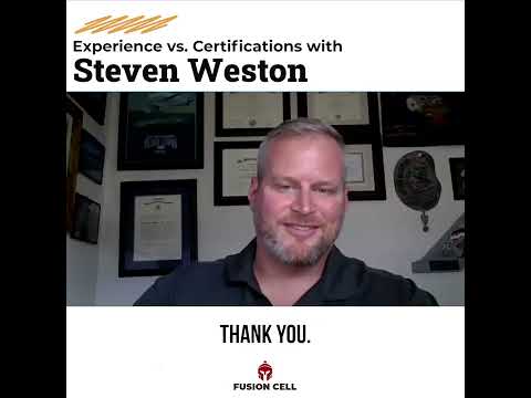 Experience vs Certifications with Steven Weston