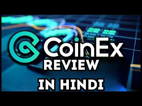 🚀 COINEX REVIEW IN HINDI | FULL GUIDE TO COINEX EXCHANGE 💡