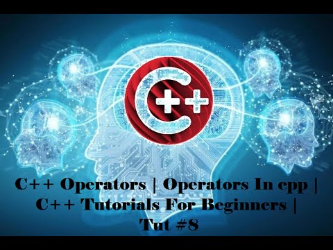 C++ operators | Operators in cpp | c++ Tutorials for beginners | Tut #8