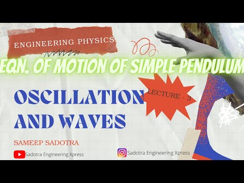 Engineering Physics||Part 3||Oscillation and Waves||Equation of motion of simple pendulum||#gate