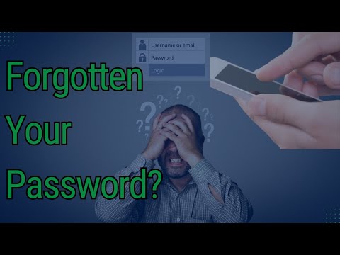 Forgotten Your Password | Multiple Solutions