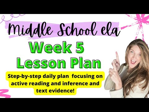 Middle School ELA Week 5 Lesson Plan: Active Reading, Inference and Text Evidence