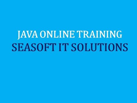 JAVA Online Training Demo Class - Seasoft IT Solutions