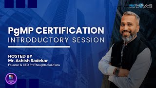 PgMP Certification Introductory Session | Webinar | ProThoughts Solutions