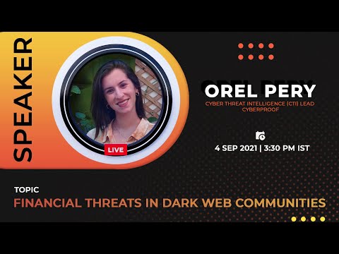 𝐇𝐚𝐜'𝐊𝐏 𝐒𝐮𝐦𝐦𝐢𝐭 𝐚𝐧𝐝 𝐀𝐰𝐚𝐫𝐝𝐬 𝟐𝟎𝟐𝟏 - Financial Threats in Dark Web Communities