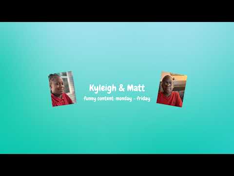 Kyleigh & Matt Live Stream