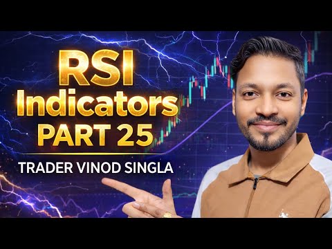 RSI Indicator का सही इस्तेमाल। Entry Exit के साथ जाने ये केसे फसाता है ? Trader Vinod Singla 