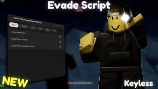 *NEW* Evade Script [ Pastebin 2025 ] Keyless