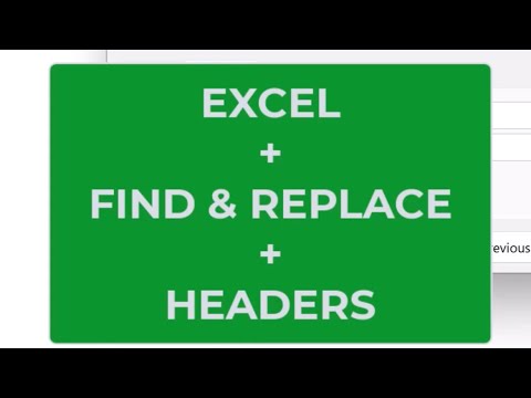 Excel FIND AND REPLACE for headers