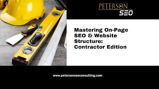 Tips to Master On-Page SEO & Website Structure for Contractors | Peterson SEO