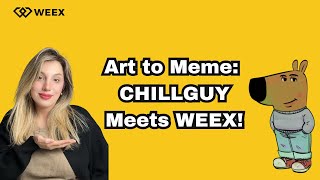 The CHILLGUY Story: From Canvas to Crypto on WEEX!