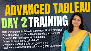 Advanced Tableau Training Day 2 | Date Parameters, Date Dimensions & Advanced Charts