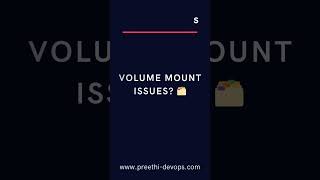 Debugging Volume Mount Issues | Kubernetes Troubleshooting   #preethidevops #devopscourse