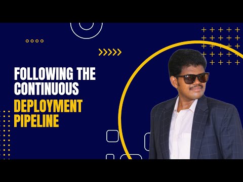 Following the Continuous Deployment Pipeline - Part 6
