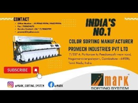 | MARK | Promech Industries Private Limited | Color Sorter Machine- Coimbatore | MARK |