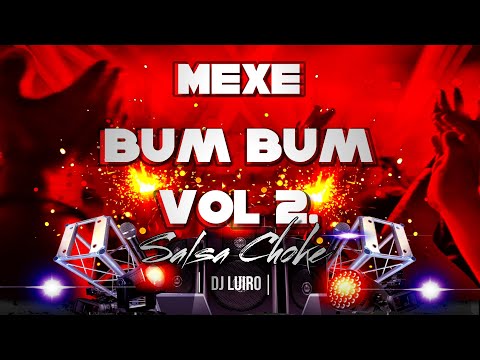 Mexe Bum Bum Vol2 ❌Dj Luiro.