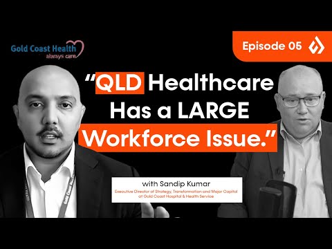 Sandip Kumar (Exec. Director of Gold Coast Hospital) On How AI is Transforming Their Health Services