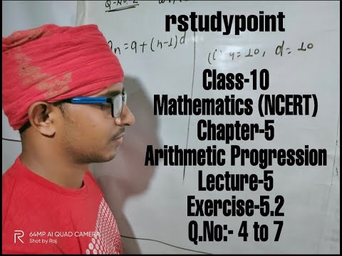 Class-10 Mathematice(NCERT) Chapter-5 Arithmetic Progression(A.P) Exercise-5.2 Q.No:- 4 to 7.