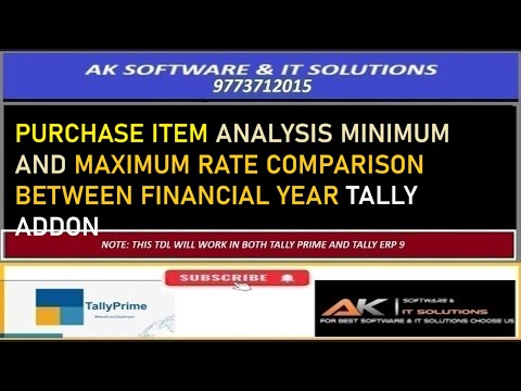 PURCHASE ITEM ANALYSIS MINIMUM AND MAXIMUM RATE COMPARISON B/W FINANCIAL YEAR TALLY ADDON