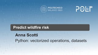 Predict wildfire risk - Python: vectorized operations, datasets (Anna Scotti)