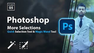 Quick, Magic Wand, Object Selection tool