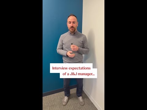 Interview expectations from a J&J manager