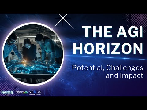 The AGI Horizon - Potential, Challenges and Impact