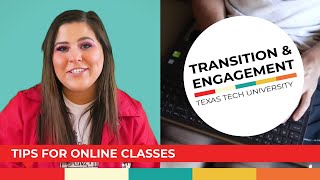 Tips for Online Classes | Red Raider Orientation | Texas Tech Transition & Engagement