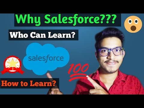 Why learn Salesforce? What is Salesforce? How to learn Salesforce,Who can learn Salesforce for free?